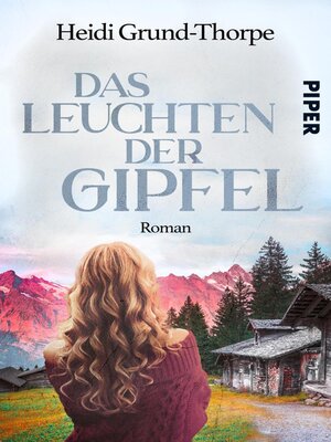 cover image of Das Leuchten der Gipfel